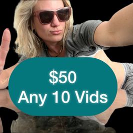 You Choose Any 10 Vids No Exceptions!