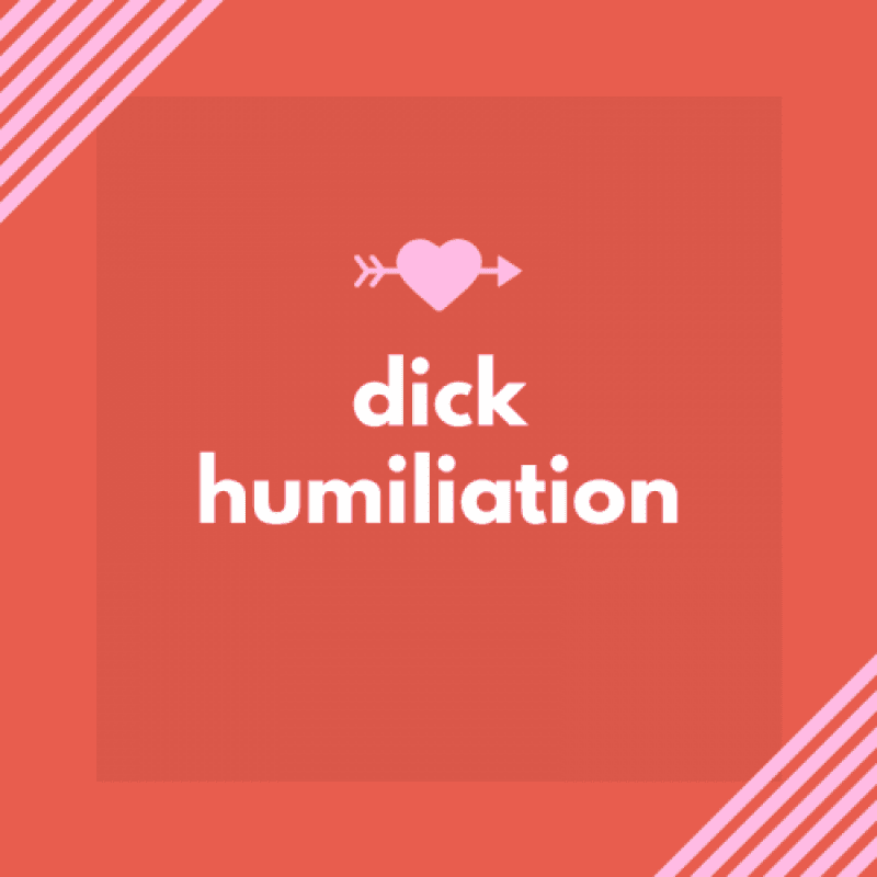 Dick Humiliation