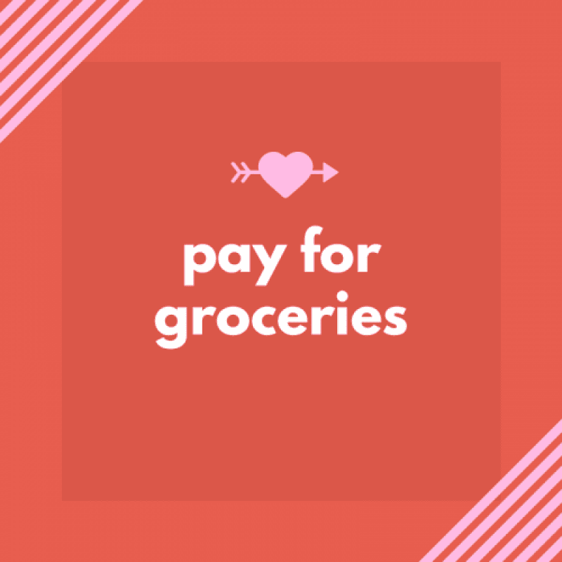 Pay For My Groceries