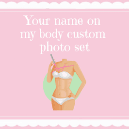 Your name on my body photo set