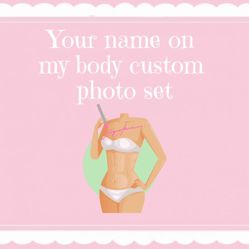 Your name on my body photo set