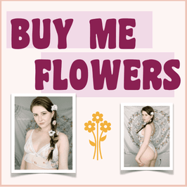 Buy me Flowers