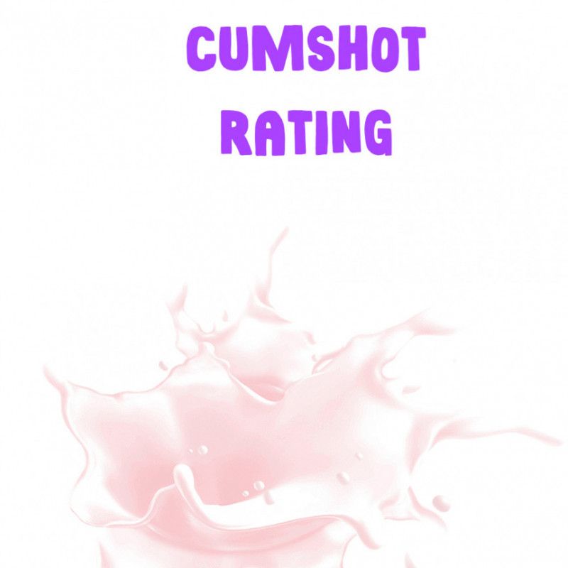 CUMSHOT RATING