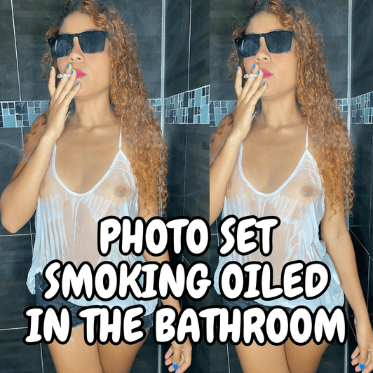 PHOTO SET SMOKING  OLIED IN THE BATHOROOM