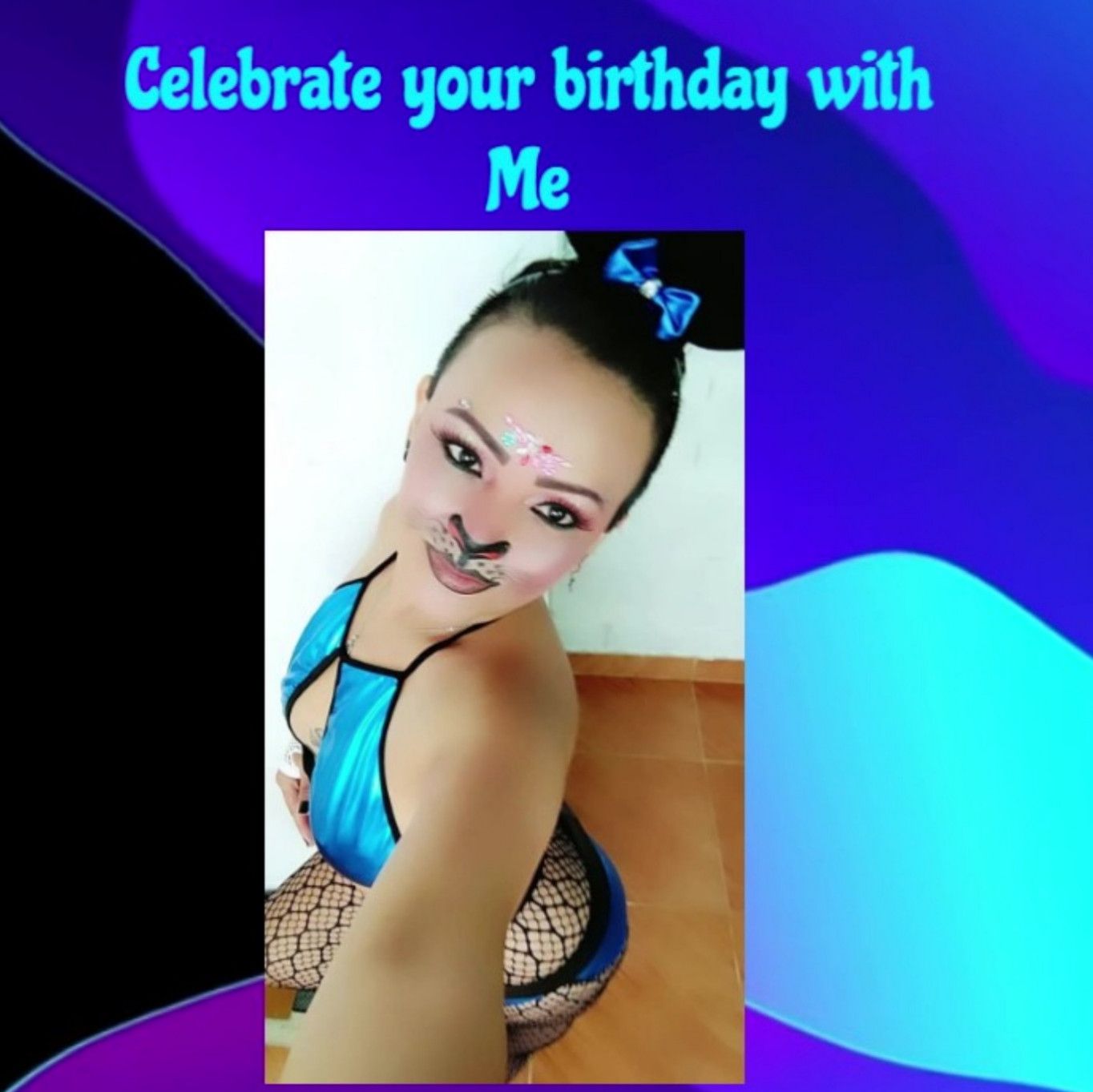 Celebrate your birthday with Me