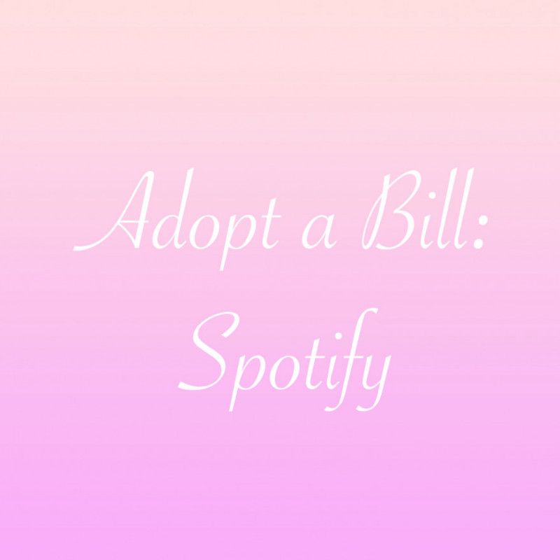 Adopt a Bill: Spotify