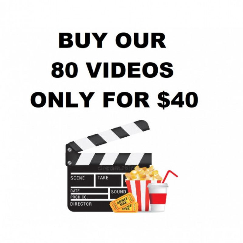 80 videos only for 40dollars