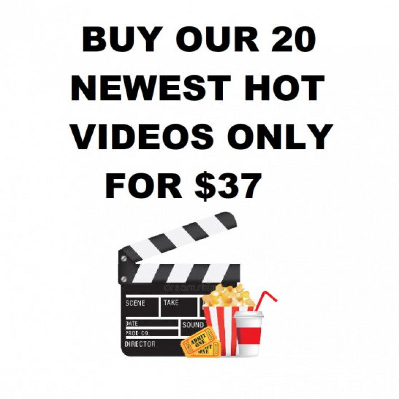 20 newest hot videos only for 37 dollars