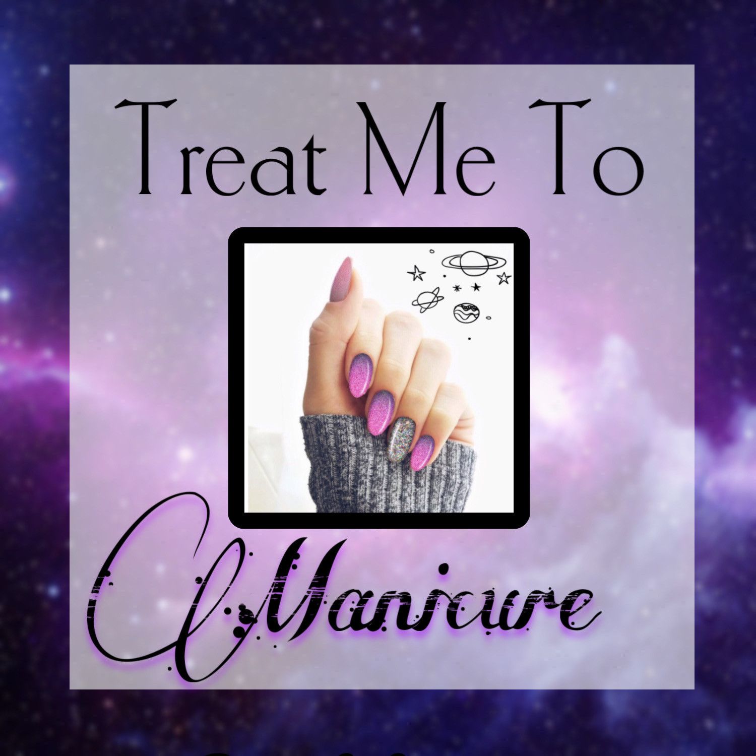 Treat Me to a Manicure