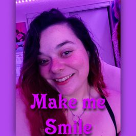 Make Me Smile!