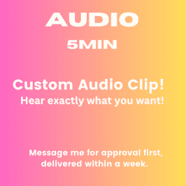 5min Custom Audio