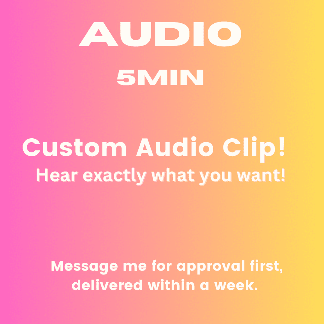 5min Custom Audio