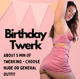 Birthday Twerk Clip