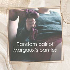 Random Pair of Margauxs Panties