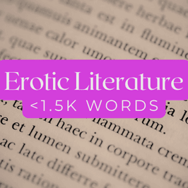 Erotic Literature Up to 1500 Words