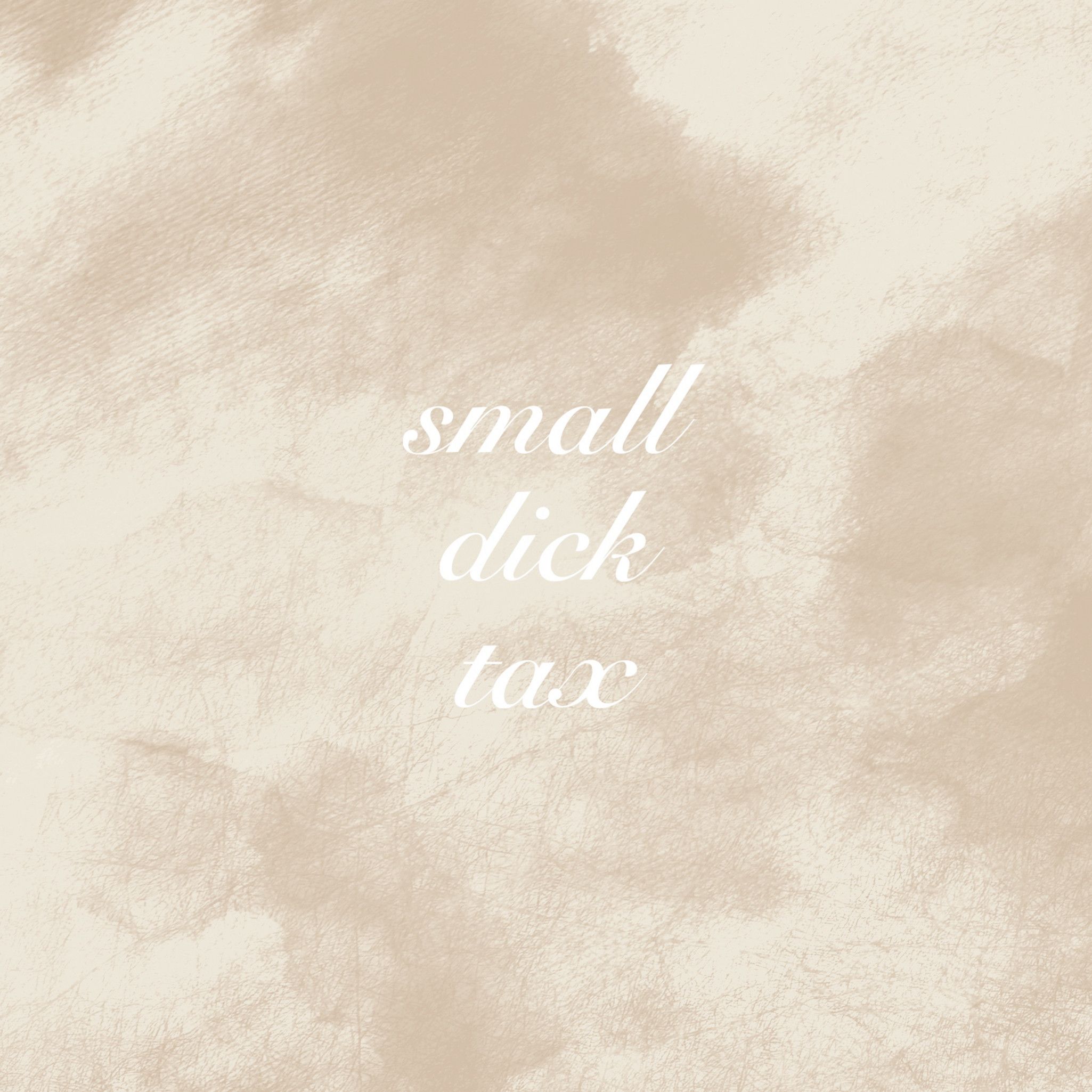 SMALL DICK TAX