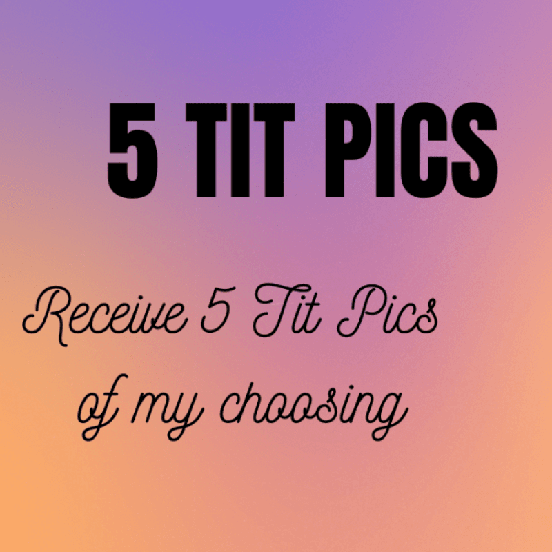 5 Tit Pics