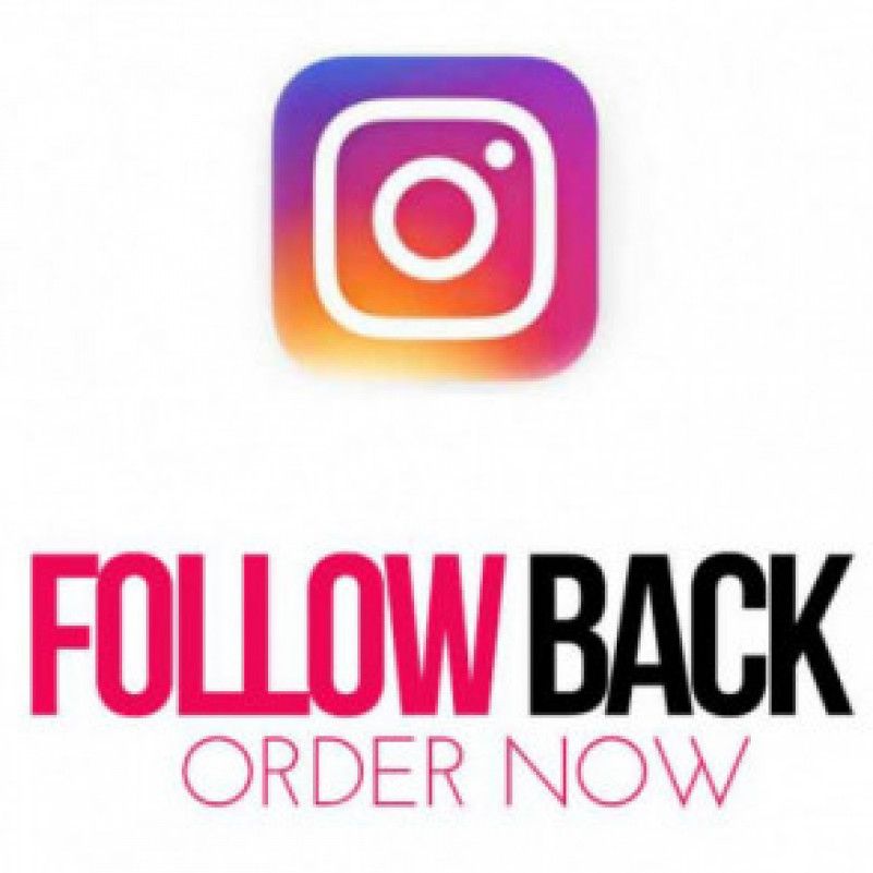 FOLLOW BACK on INSTAGRAM