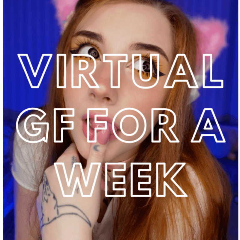 Virtual GF for a week