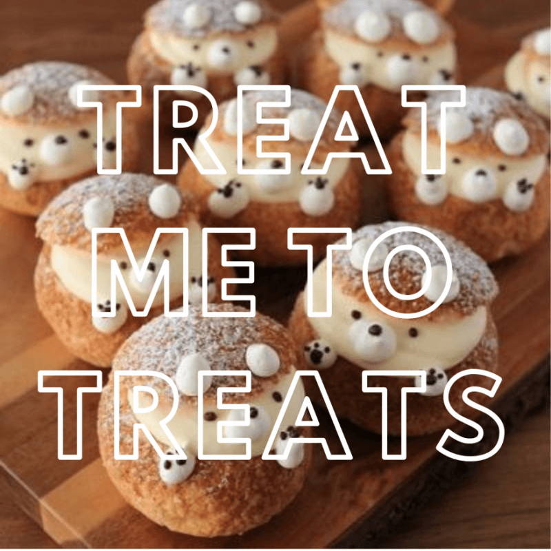 Treat me to treats