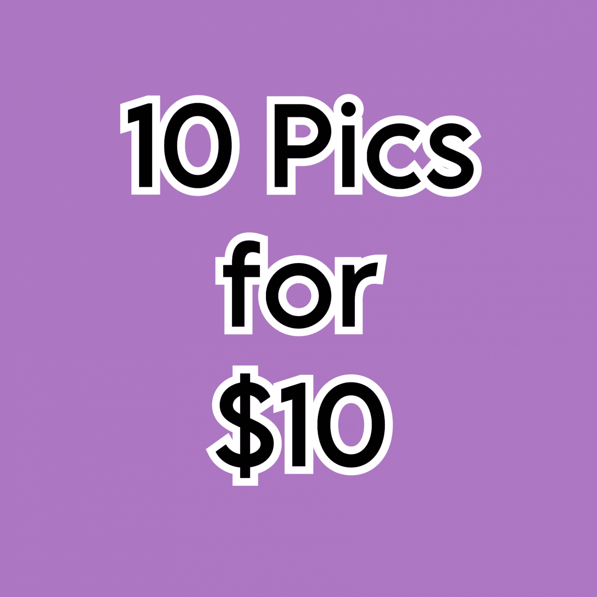 10 Pics for 10