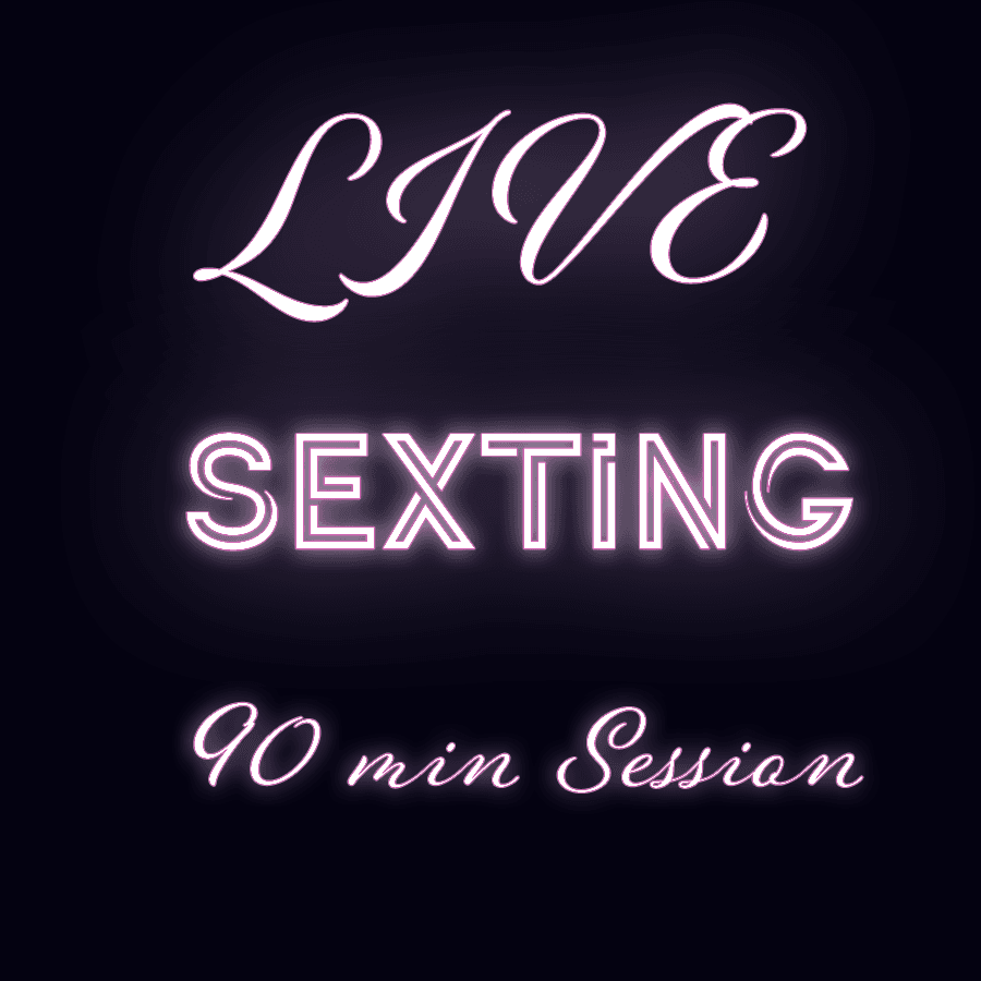 90 minutes Live sexting