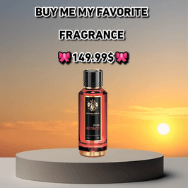 Gift me my favorite fragrance