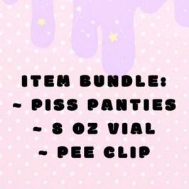 Bundle: Pee Soaked Panties w Vial