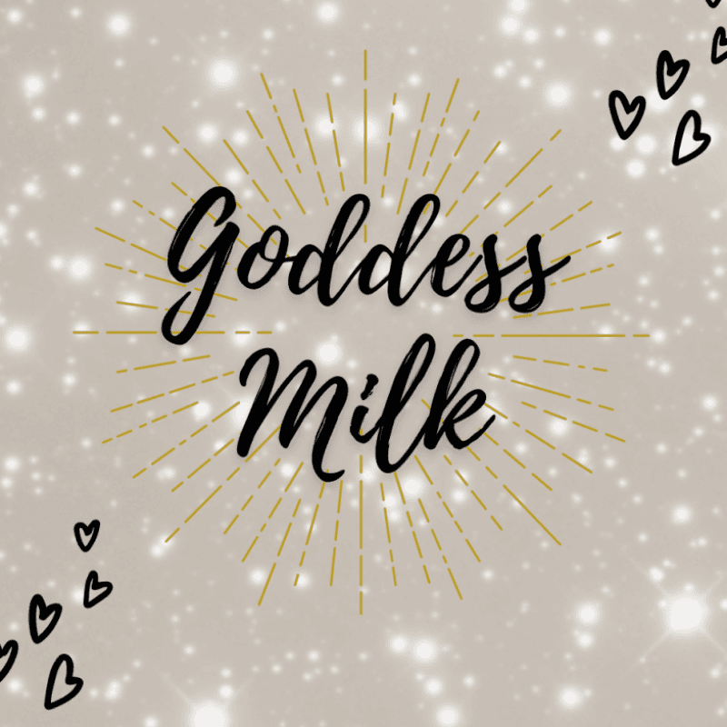 Goddess Milk