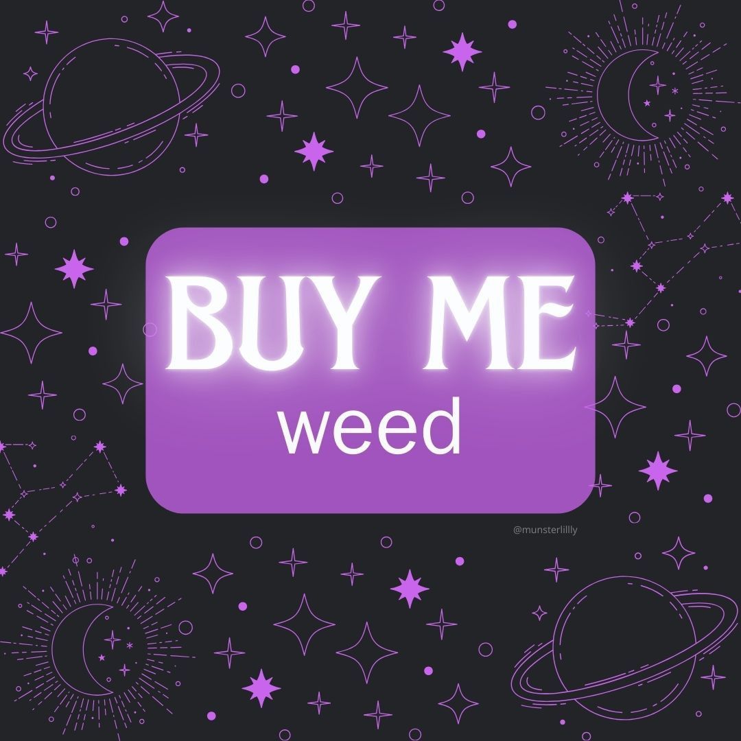 Buy Me Weed