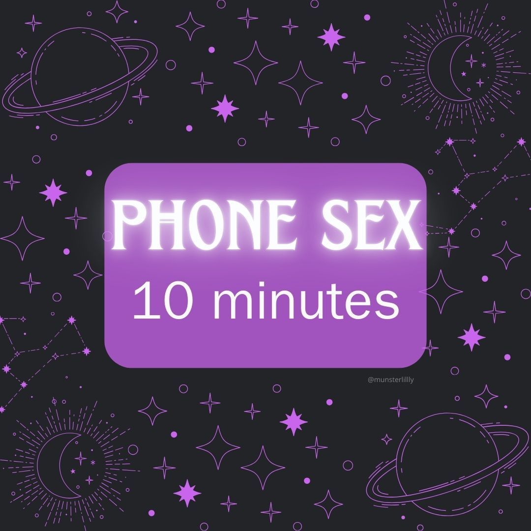 Phone Sex 10 Minutes