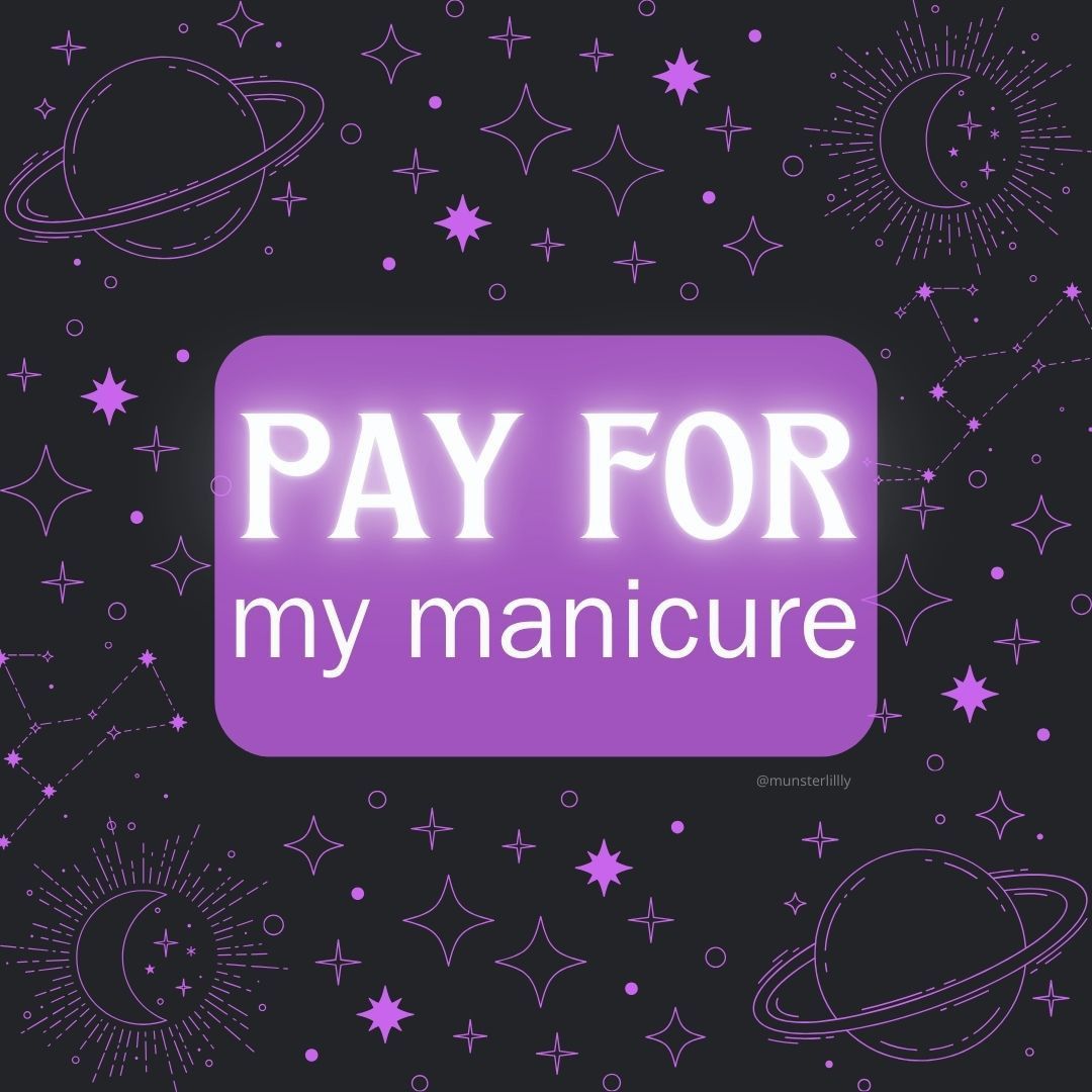 Pay For My Manicure