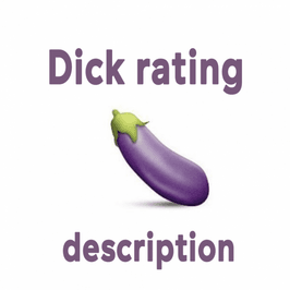 Dick rating description