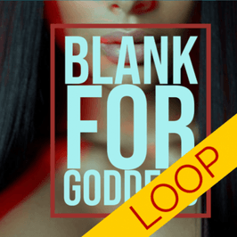 Blank for Goddess I: Trigger Word LOOPING MP3