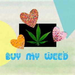 Buy Me Weed