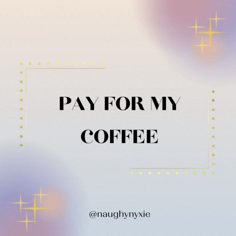 Pay For My Coffee