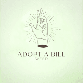 Weed: Adopt a Bill