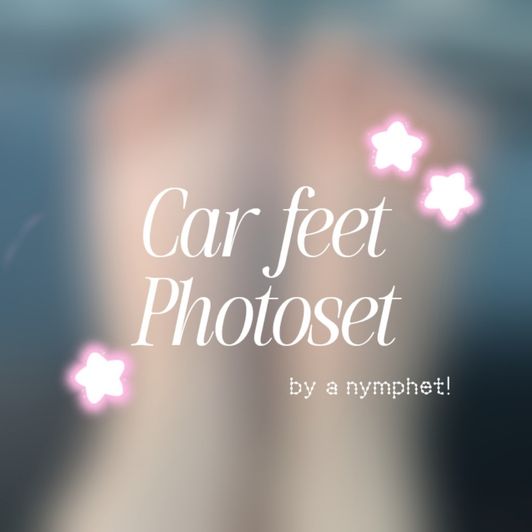 Car feet photoset !!