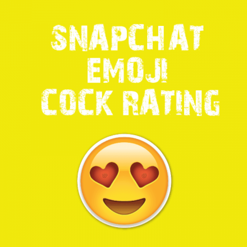 EMOJI COCK RATING for PREMIUM SNAPCHAT