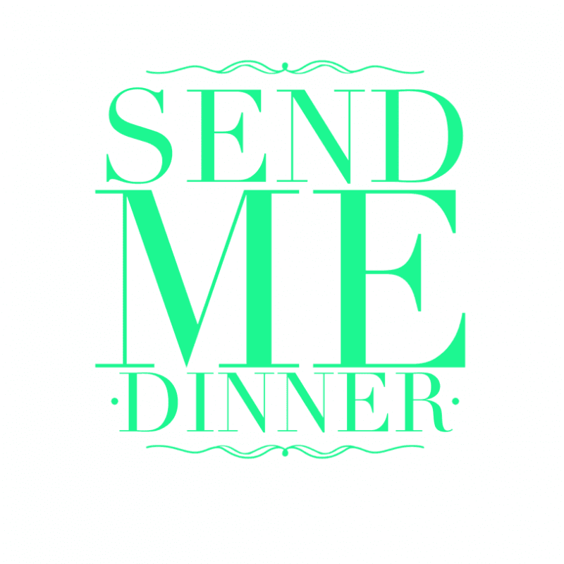 Send me Dinner