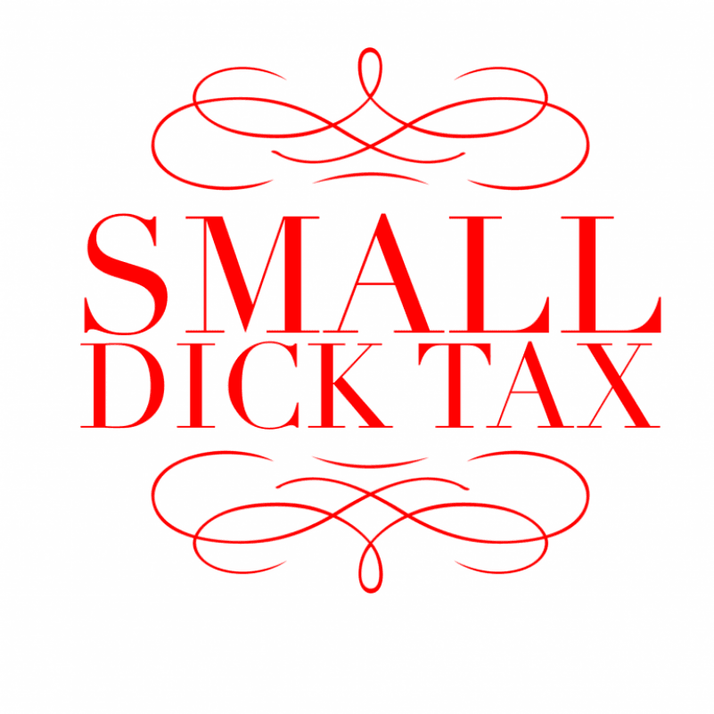 Small Dick Tax