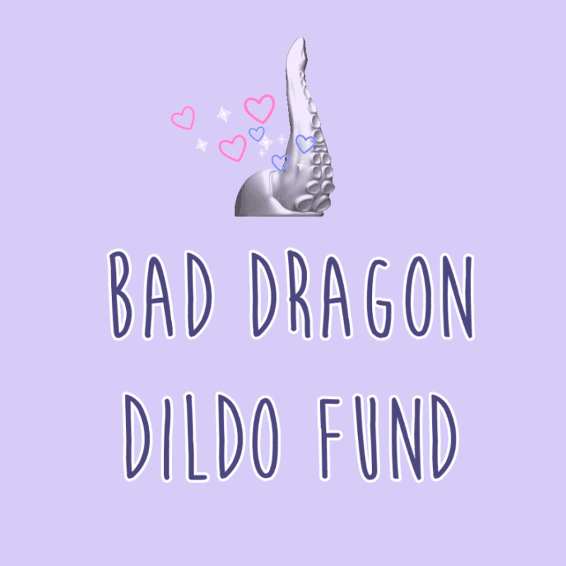 Bad Dragon Dildo Fund