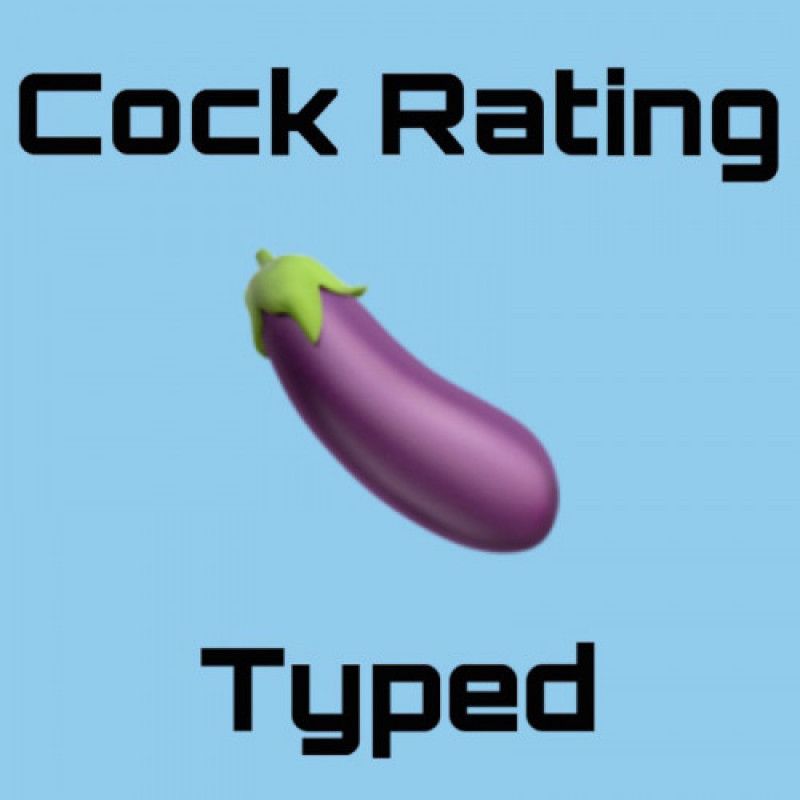 Cock Rating Typed