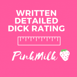 WRITTEN DETAILED DICK RATING