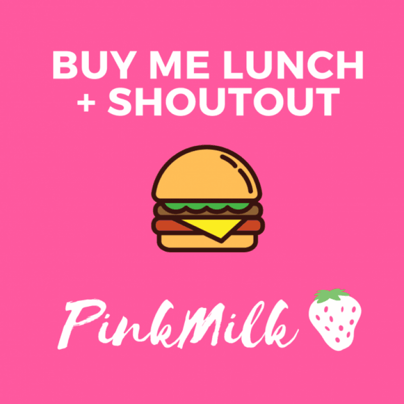 BUY ME LUNCH WITH FREE SHOUTOUT