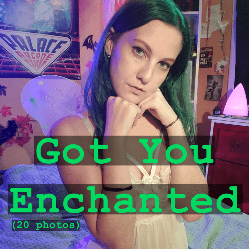 Got You Enchanted Photoset