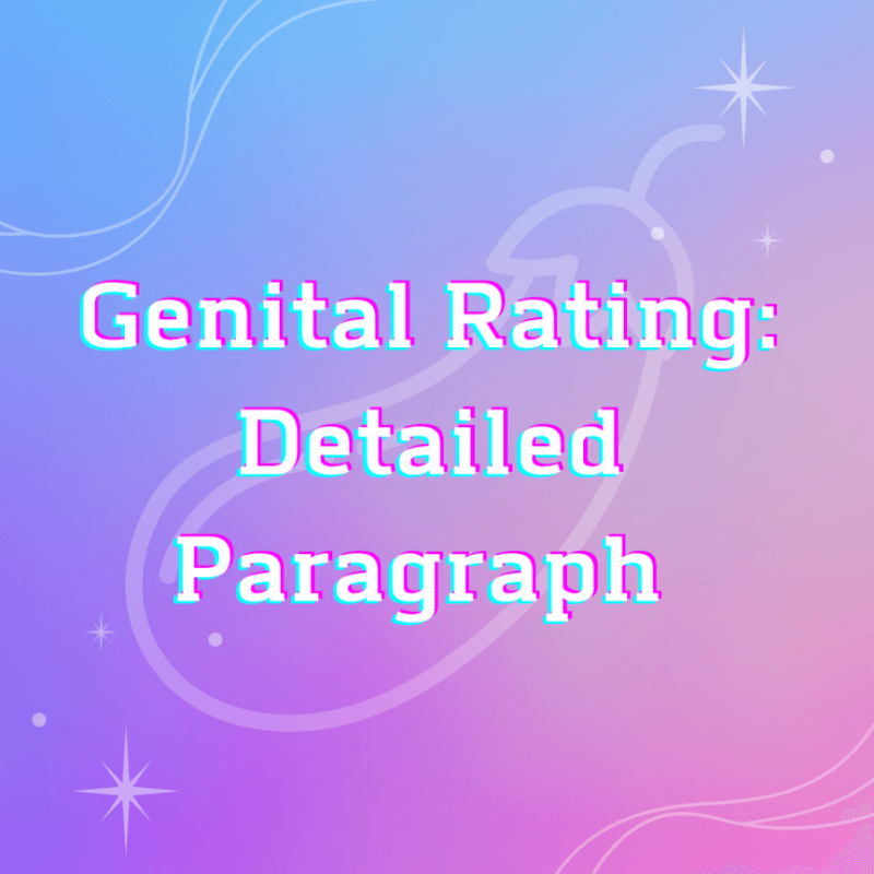 Genital Rating Detailed Paragraph