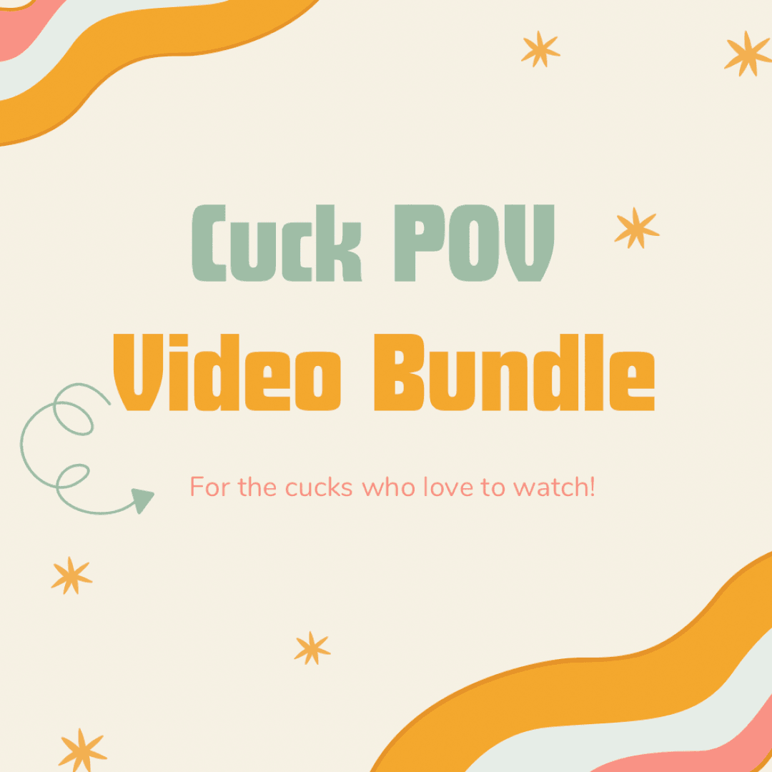 Cuck POV video bundle