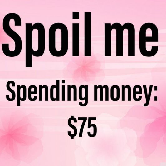 Spending moneys !!