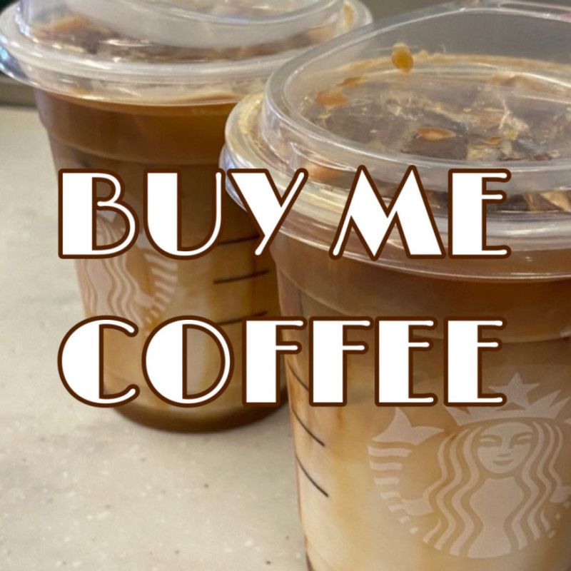 BUY ME COFFEE